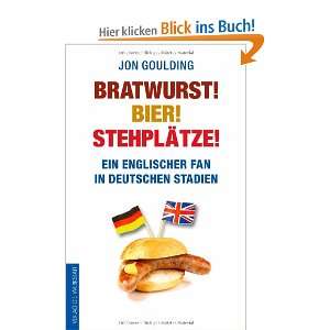   englischer Fan in deutschen Stadien  Jon Goulding Bücher
