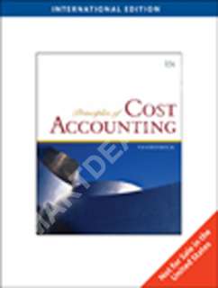 Principles of Cost Accounting by Edward J / 15th International Edition