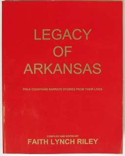 Legacy Of Arkansas, Polk (County) Countians Stories, Faith L. Riley 