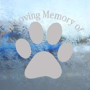  In Loving Memory Dog Paw Gray Decal Truck Window Gray 