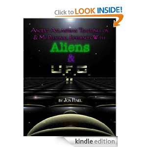 Experiences with Aliens and UFOs Part Two Jon Peniel  