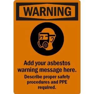   warning message here. Aluminum Sign, 10 x 7