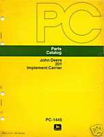 JOHN DEERE TRACTOR 201 IMPLEMENT CARRIER PARTS MANUAL  