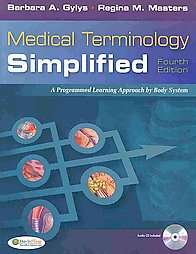 Medical Terminology Simplified A Programmed Learning Approach by Body 