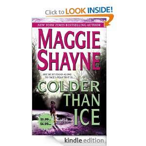 Colder Than Ice Maggie Shayne  Kindle Store