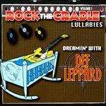 CENT CD Def Leppard   Rock The Cradle Lullabies V. 1 099923514527 