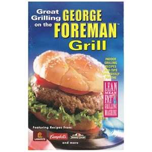  Great Grilling on the George Foreman Grill Publications 