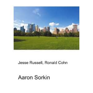  Aaron Sorkin Ronald Cohn Jesse Russell Books