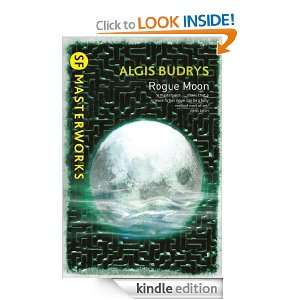 Rogue Moon (S.F. MASTERWORKS) Algis Budrys  Kindle Store