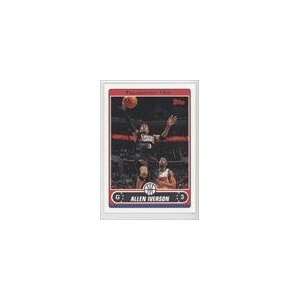  2006 07 Topps #200   Allen Iverson Sports Collectibles