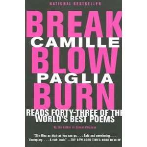 Break, Blow, Burn Camille Paglia  Books