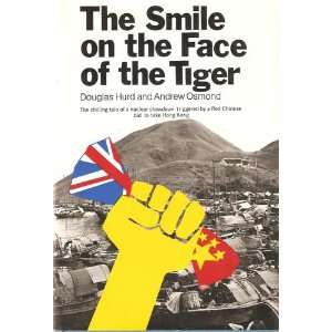  The Smile on the Face of the Tiger Douglas Hurd Books