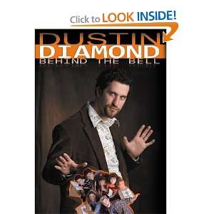  Behind the Bell [Hardcover] Dustin Diamond Books