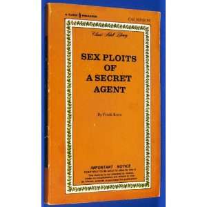   of a Secret Agent (Classic Publication CAL 303) Frank Knox Books