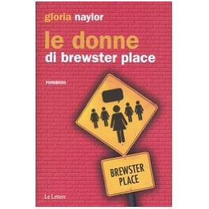  Le donne di Brewster place (9788871667683) Gloria Naylor Books