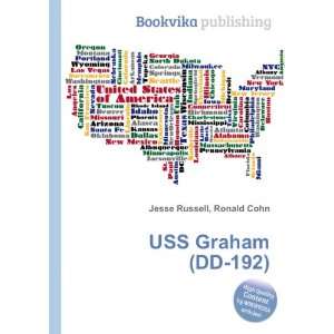  USS Graham (DD 192) Ronald Cohn Jesse Russell Books