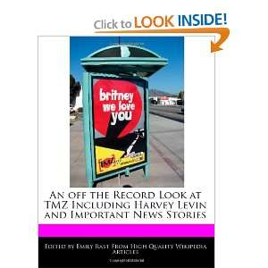  An off the Record Look at TMZ Including Harvey Levin and 