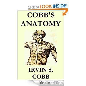 Cobbs Anatomy Irvin S. Cobb  Kindle Store