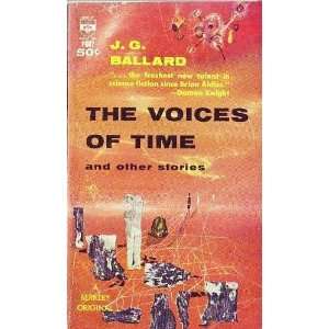  The Voices of Time J. G. Ballard Books