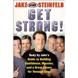 by Jake Steinfeld (Author)GET STRONG Body By Jakes Guide to Building 