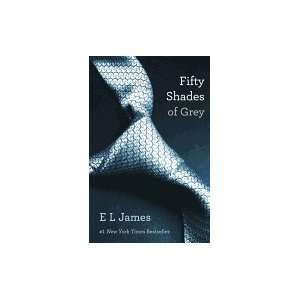  Fifty Shades of Gray by James EL (Book One of Three 