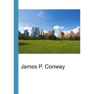  James P. Conway Ronald Cohn Jesse Russell Books