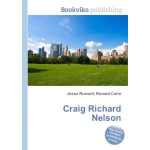  Craig Richard Nelson Ronald Cohn Jesse Russell Books