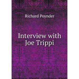  Interview with Joe Trippi Richard Poynder Books