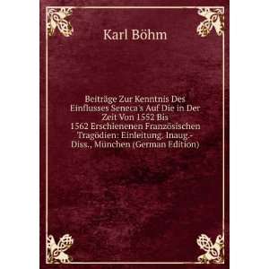   . Inaug. Diss., MÃ¼nchen (German Edition) Karl BÃ¶hm Books