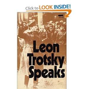    Leon Trotsky Speaks Leon (Sarah Lovell Ed.) Trotsky Books