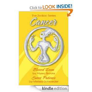 Cancer (Zodiac Series) Alyssa Brooks, Melissa Schroeder  