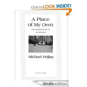   Architecture of Daydreams Michael Pollan  Kindle Store