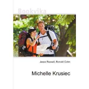  Michelle Krusiec Ronald Cohn Jesse Russell Books