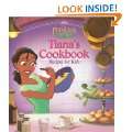 The Princess and the Frog Tianas Cookbook Recipes for Kids (Disney 