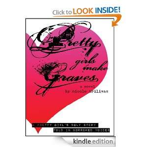 Pretty Girls Make Graves Nicole Trilivas  Kindle Store