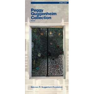  Peggy Guggenheim Collection Venice Solomon R. Guggenheim 