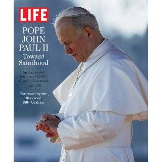 Life Pope John Paul II Toward Sainthood (Life (Life Books)) by 