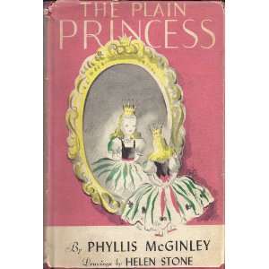  The Plain Princess Phyllis McGinley, Helen Stone Books