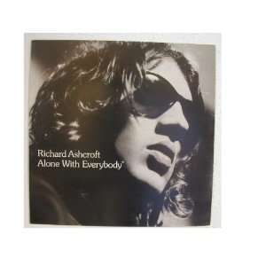 Richard Ashcroft the Verve Poster Flat alone W/ Everyon