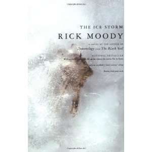  The Ice Storm A Novel [Paperback] Rick Moody Books