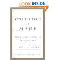 After the Trade Is Made Processing Securities Transactions Hardcover 
