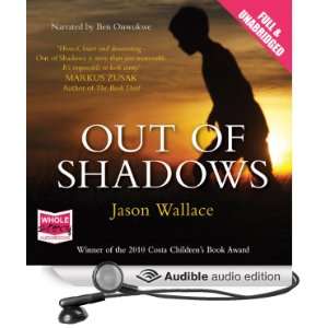 Out of Shadows (Audible Audio Edition) Jason Wallace, Ben 