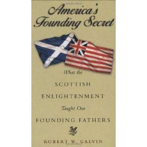   Taught Our Founding Fathers [Hardcover] Robert W. Galvin Books