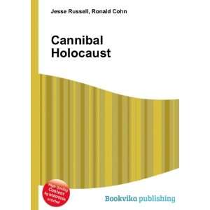  Cannibal Holocaust Ronald Cohn Jesse Russell Books