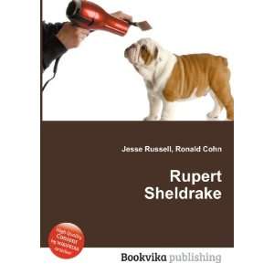 Rupert Sheldrake Ronald Cohn Jesse Russell  Books