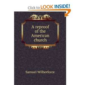 reproof of the American church Samuel Wilberforce  