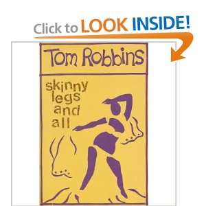 Skinny Legs and All Tom Robbins  Books
