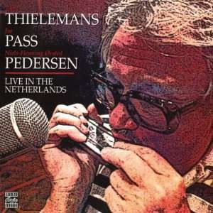Toots Thielemans, Joe Pass, Niels Henning Orsted Pedersen   Live in 