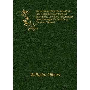   Beobachtungen Zu Berechnen (German Edition) Wilhelm Olbers Books