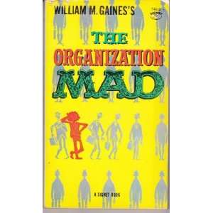  The Organization Mad William M. Gaines Books